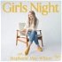 Girls Night with Stephanie May Wilson