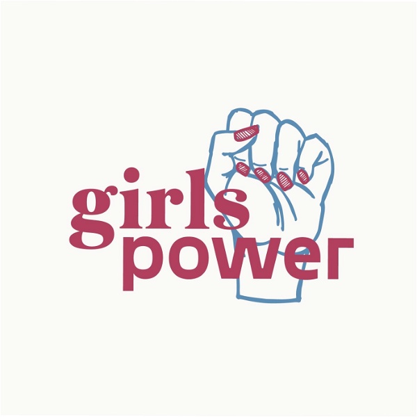 Artwork for GIRLS power, le podcast autour des femmes et des féminismes