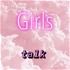 Girls talk