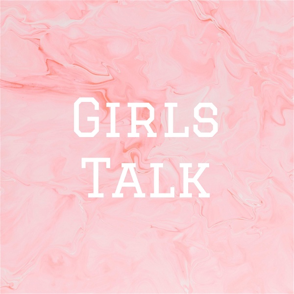 Artwork for Girls Talk