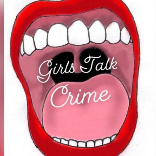 Artwork for Girls Talk Crime