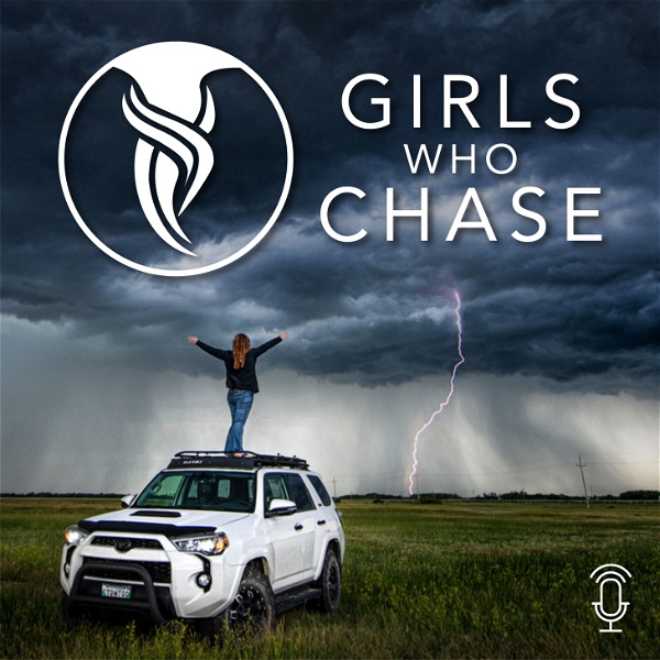 Artwork for Girls Who Chase: Stories of Women in Weather & Storm Chasing