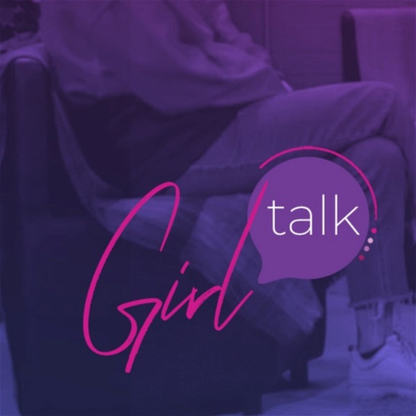 Artwork for GirlTalk​