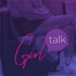 GirlTalk​
