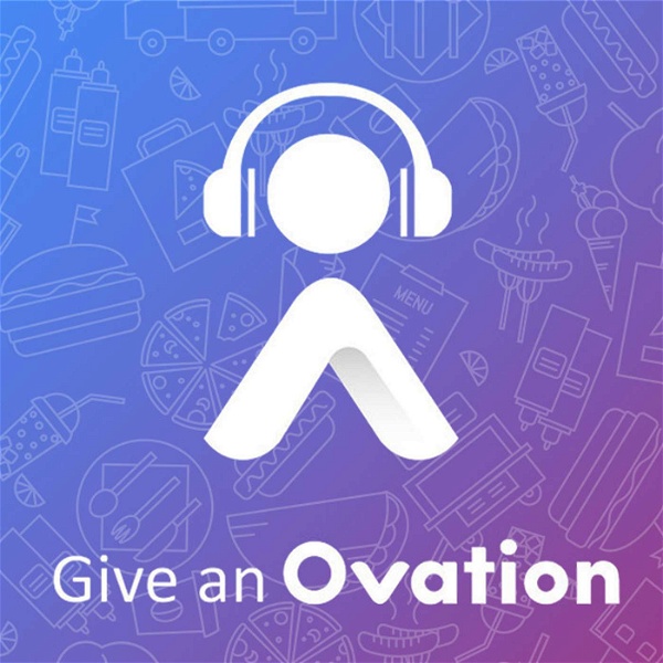 Artwork for Give an Ovation: The Restaurant Guest Experience Podcast