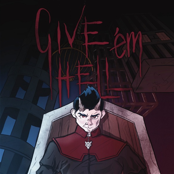 Artwork for Give ’Em Hell: The Podcast Series