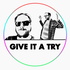 Give It A Try