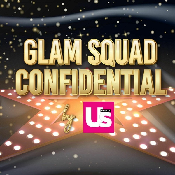 Artwork for Glam Squad Confidential by Us Weekly