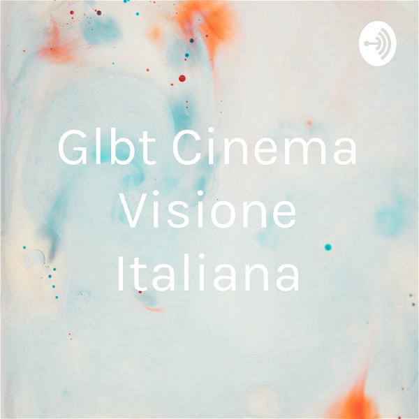 Artwork for Glbt Cinema Visione Italiana