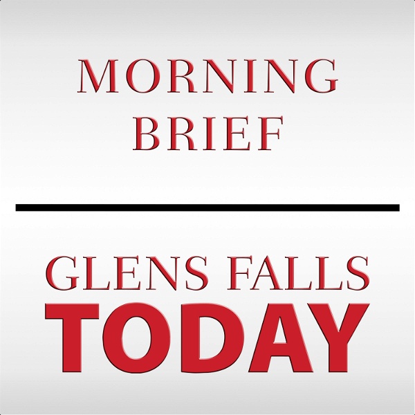 Artwork for Glens Falls TODAY: Morning Brief