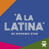 A LA LATINA - Presented by MoneyLion