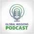Global Missions Podcast