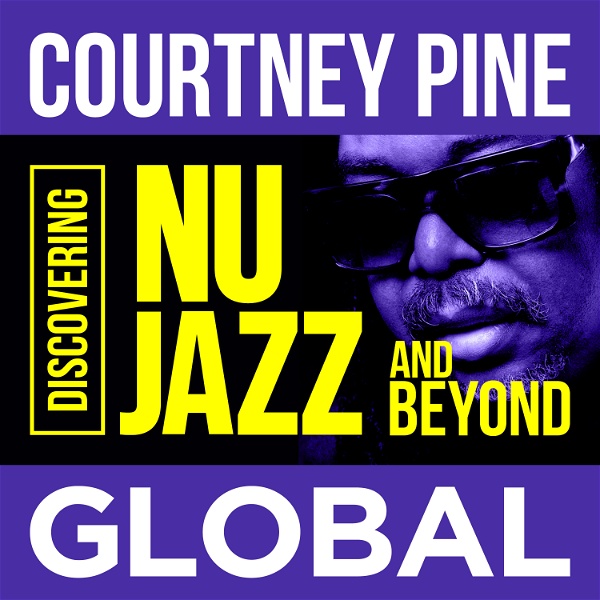 Artwork for Courtney Pine Global Jazz