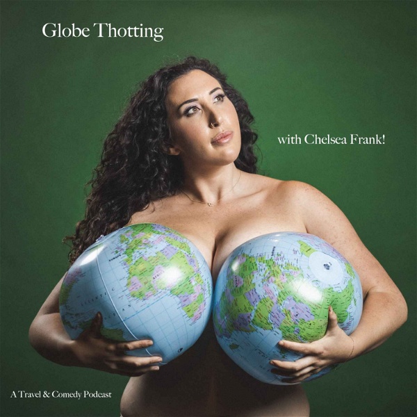 Artwork for Globe Thotting with Chelsea Frank