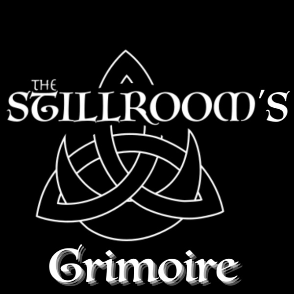 Artwork for The Stillroom's Grimoire Podcast