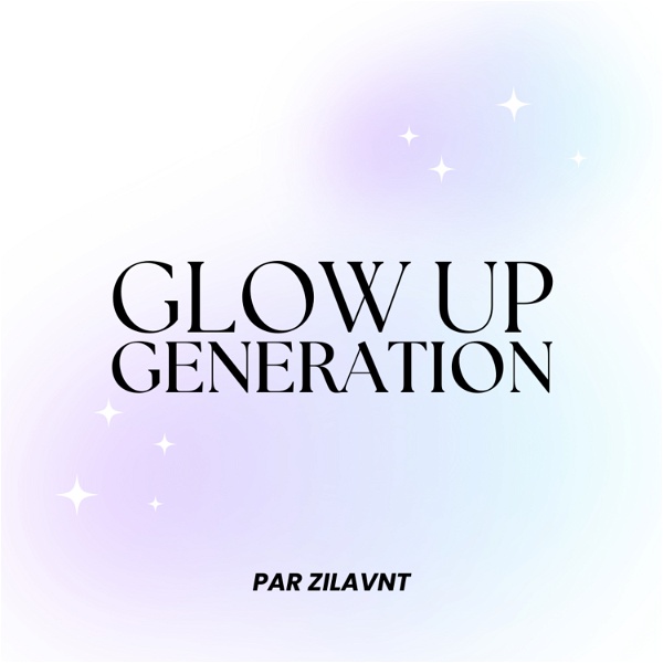 Artwork for GLOW UP GENERATION