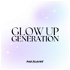 GLOW UP GENERATION