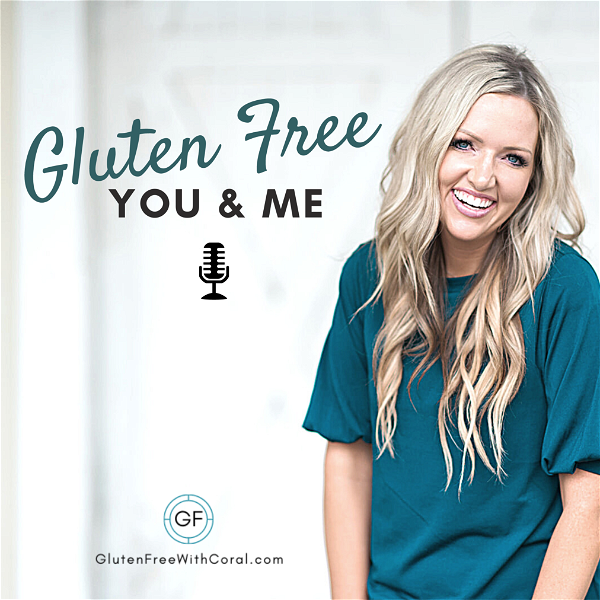 Artwork for Gluten Free You and Me
