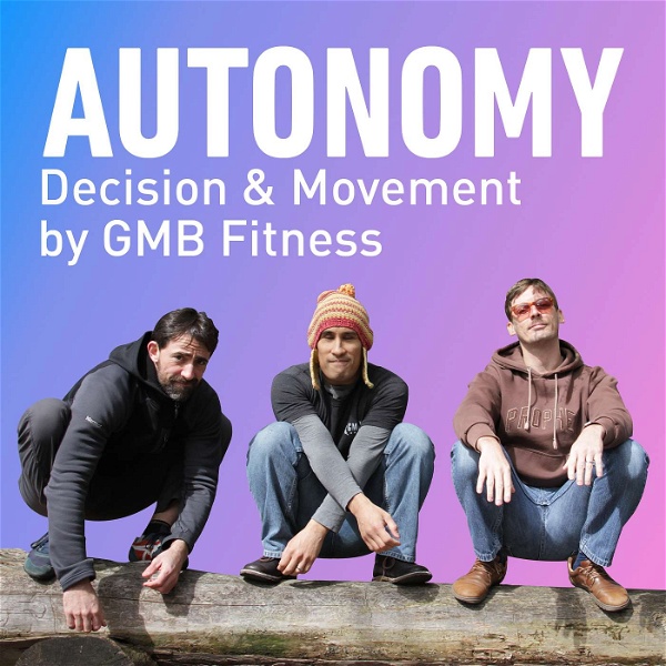 Artwork for Autonomy 🤸🍔✊ GMB Fitness