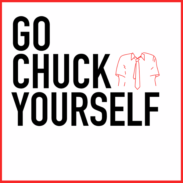 Artwork for Go Chuck Yourself