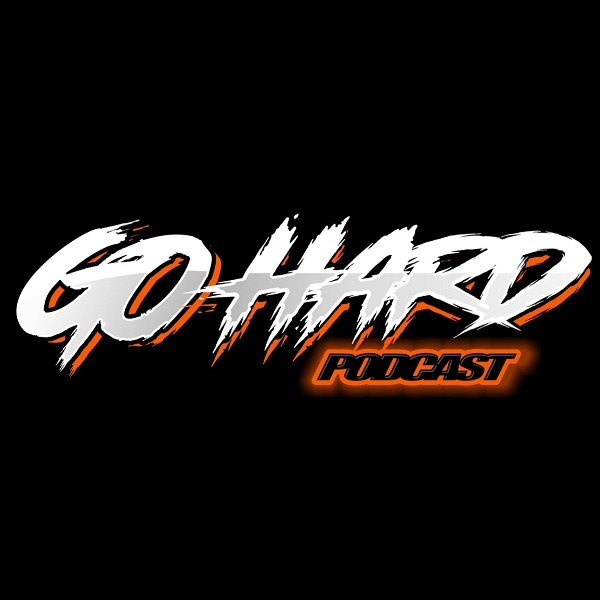 Artwork for Go Hard Podcast.