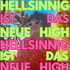 Hellsinnig ist das neue high