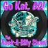 Go Kat, GO! The Rock-A-Billy Show!