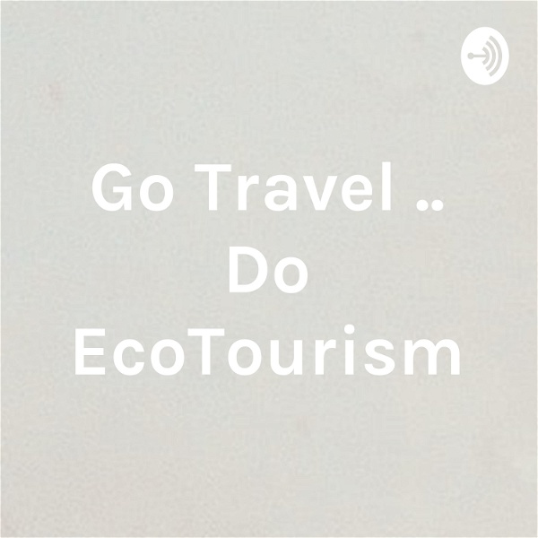 Artwork for Go Travel .. Do EcoTourism