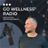 Go Wellness Radio