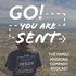 Go! You Are Sent