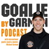 Goalie by Garman - How to Become a Great Goalie