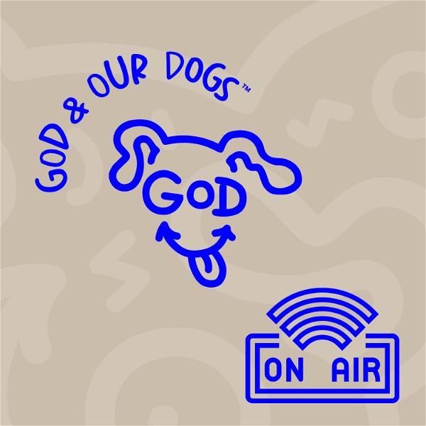 Artwork for God And Our Dogs