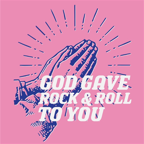 Artwork for God Gave Rock & Roll To You