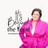 Going Beyond the Food: Mindset, Intuitive Eating, Body Image, Diet Culture and Anti-Diet Podcast