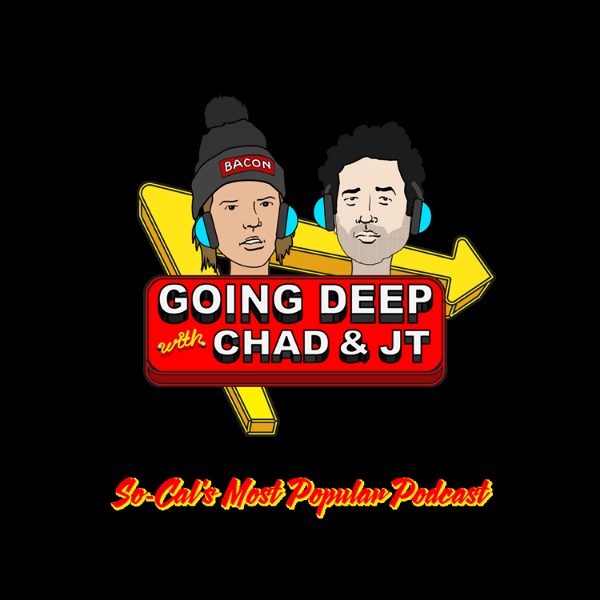 Artwork for Going Deep with Chad and JT