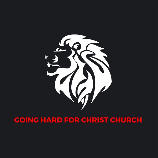 Artwork for Going Hard For Christ Church