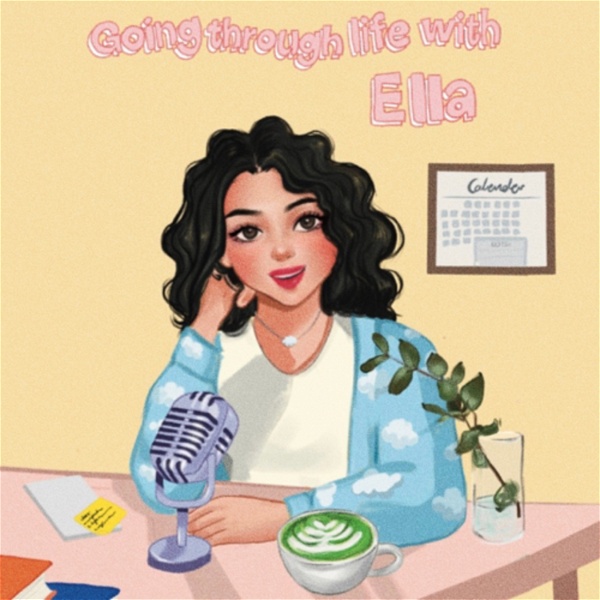 Artwork for Going Through Life with Ella