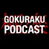 Gokuraku Podcast