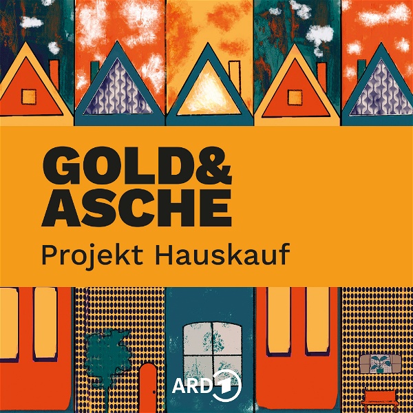 Artwork for Gold & Asche: Projekt Hauskauf