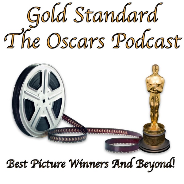 Artwork for Gold Standard-The Oscars Podcast
