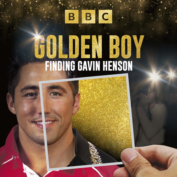 Artwork for Golden Boy: Finding Gavin Henson
