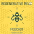 Regenerative Mead Podcast
