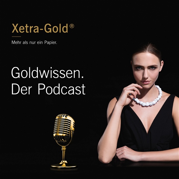 Artwork for Goldwissen von Xetra-Gold. Der Podcast