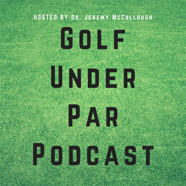 Artwork for Golf Under Par Podcast