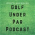 Golf Under Par Podcast