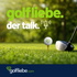 golfliebe. der talk.
