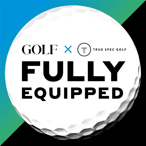 Artwork for GOLF’s Fully Equipped