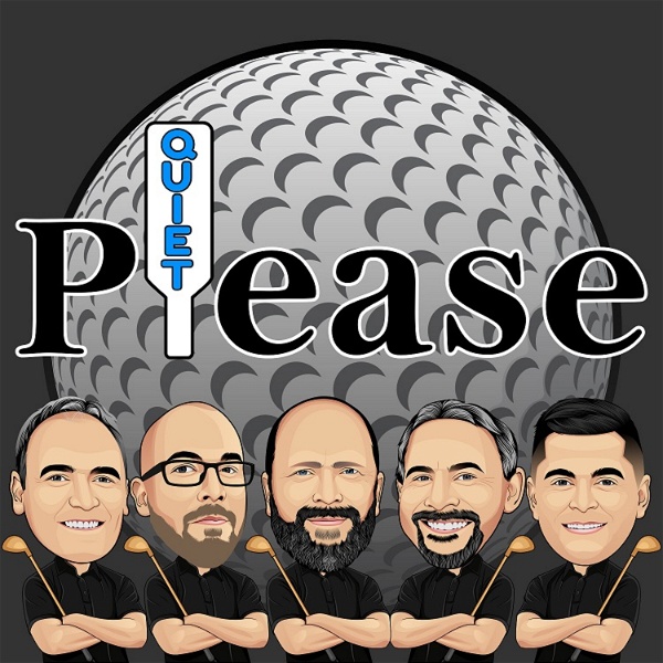 Artwork for Quiet Please Golf Podcast