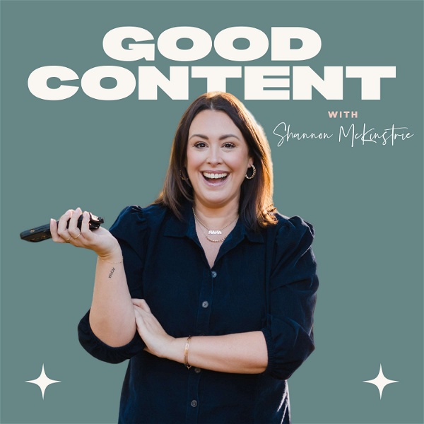 Artwork for Good Content with Shannon McKinstrie
