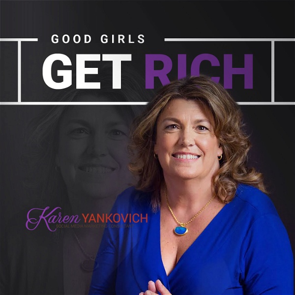 Artwork for Good Girls Get Rich Podcast